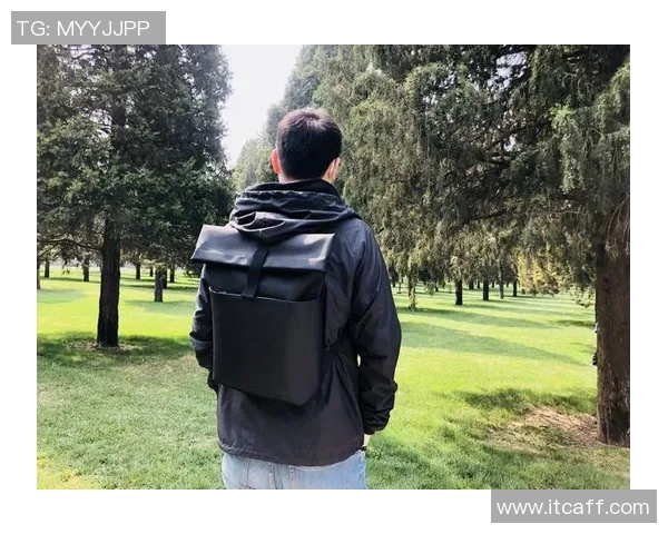 德国足球明星偏爱的背包款式解析与品牌选择